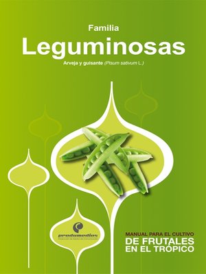 cover image of Manual para el cultivo de hortalizas. Familia Leguminosas